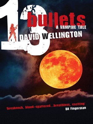 cover image of 13 Bullets: A Vampire Tale